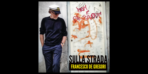 Sulla strada - Francesco De Gregori (copertina, tracklist, canzoni)